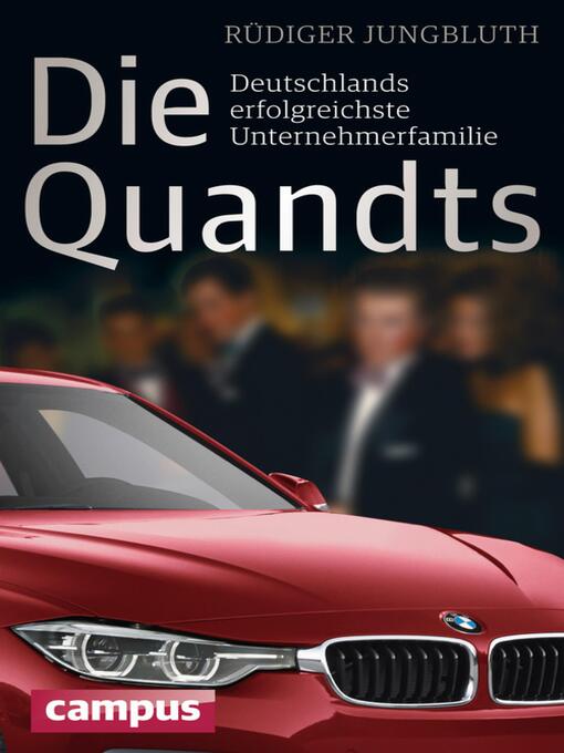 Title details for Die Quandts by Rüdiger Jungbluth - Available